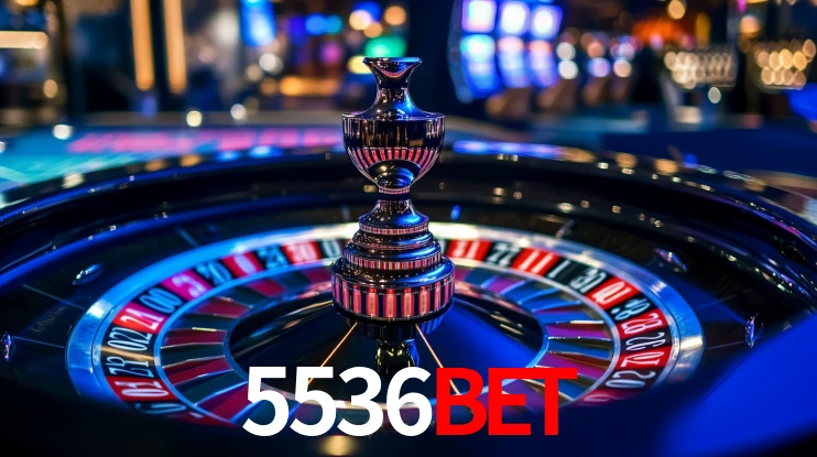 Explore as vantagens do 5536Bet: serviço profissional e confiabilidade
